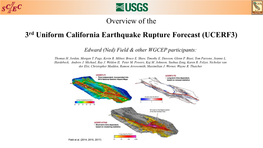 Overview of the 3Rd Uniform California Earthquake Rupture Forecast (UCERF3)