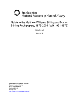 Guide to the Matthew Williams Stirling and Marion Stirling Pugh Papers, 1876-2004 (Bulk 1921-1975)
