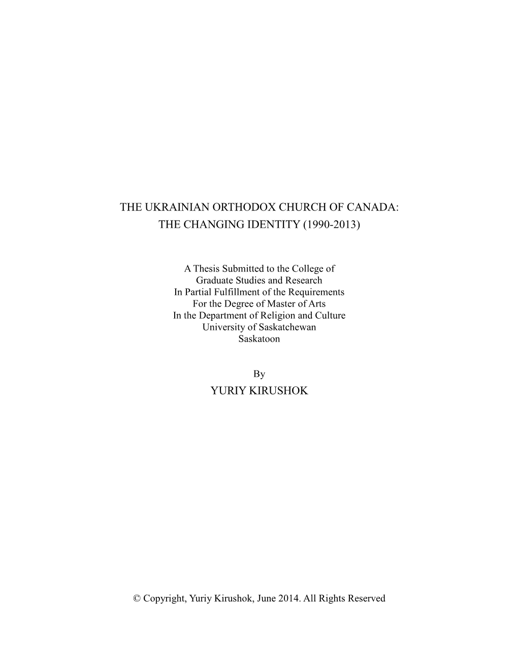 The Ukrainian Orthodox Church of Canada: the Changing Identity (1990-2013)