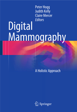 Digital Mammography a Holistic Approach