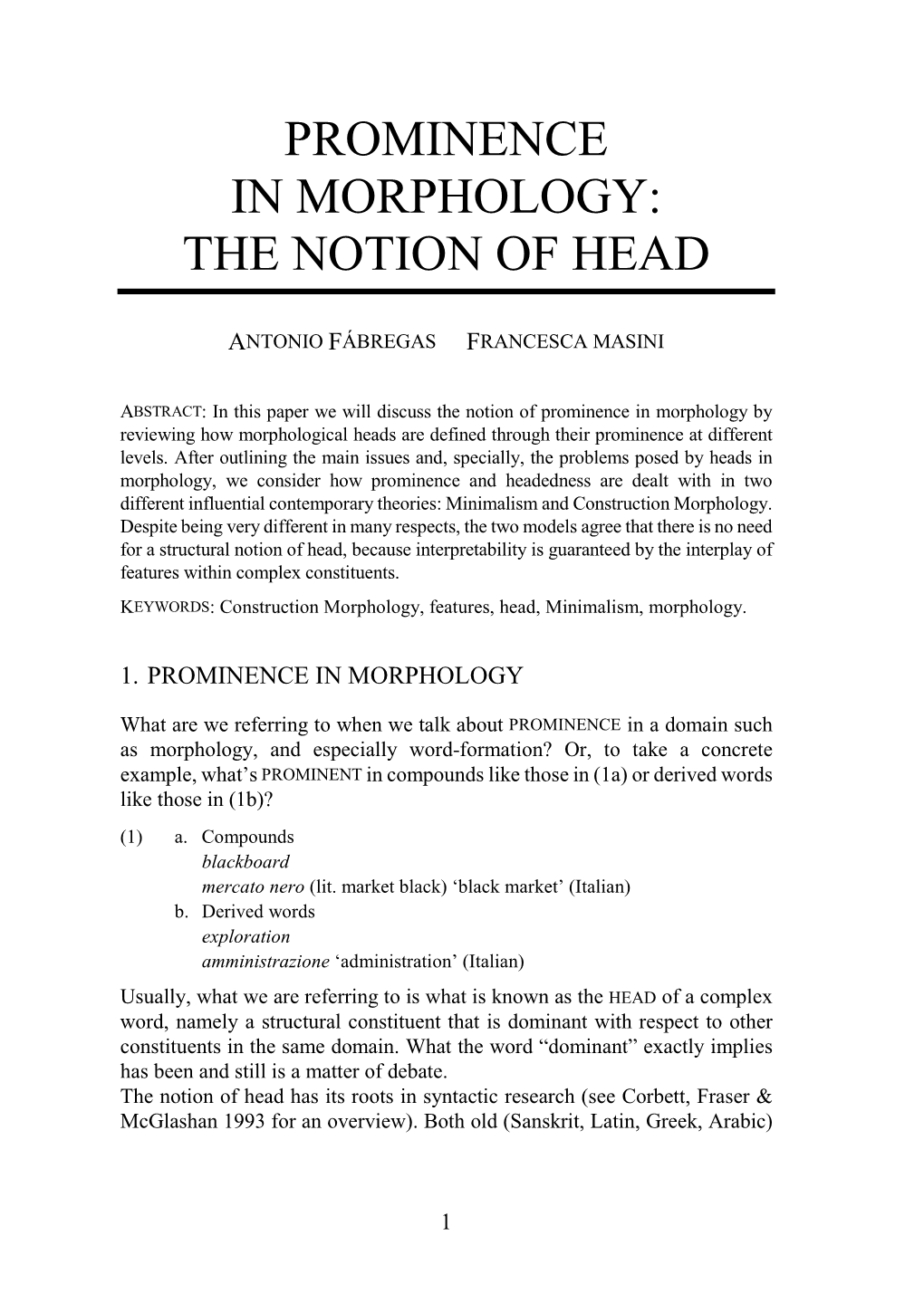 Prominence in Morphology: the Notion of Head