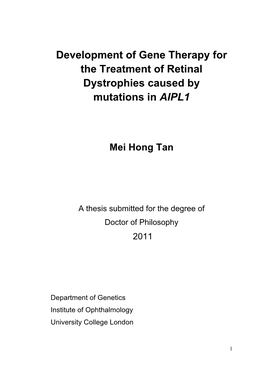 Development of Gene Therapy for the Treatment of Retinal Dystrophies Caused by Mutations in AIPL1