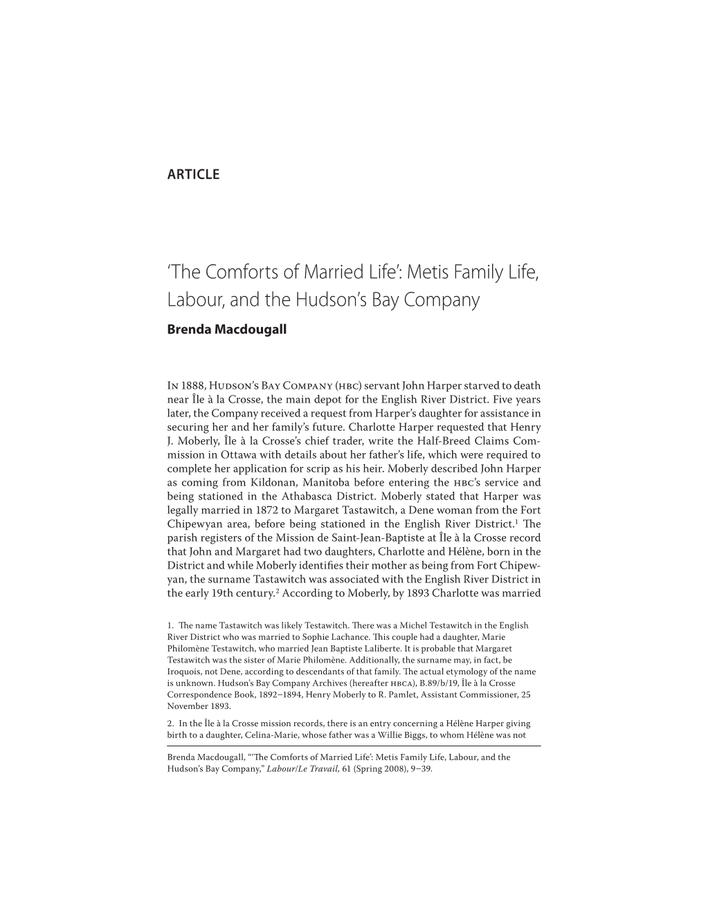Metis Family Life, Labour, and the Hudson's Bay Company