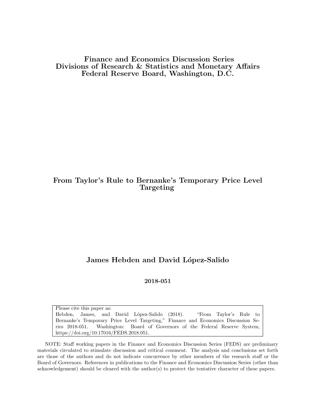 From Taylor's Rule to Bernanke's Temporary Price Level Targeting