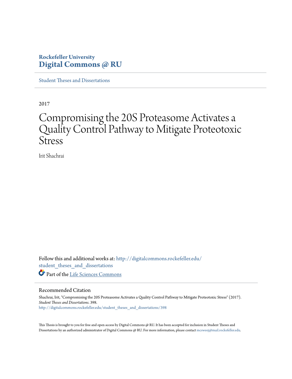 Compromising the 20S Proteasome Activates a Quality Control Pathway to Mitigate Proteotoxic Stress Irit Shachrai