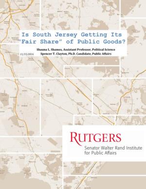 “Is South Jersey Getting Its 'Fair Share' of Public Goods?” (.Pdf)