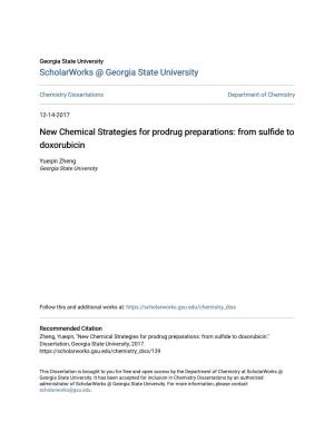 New Chemical Strategies for Prodrug Preparations: from Sulfide To