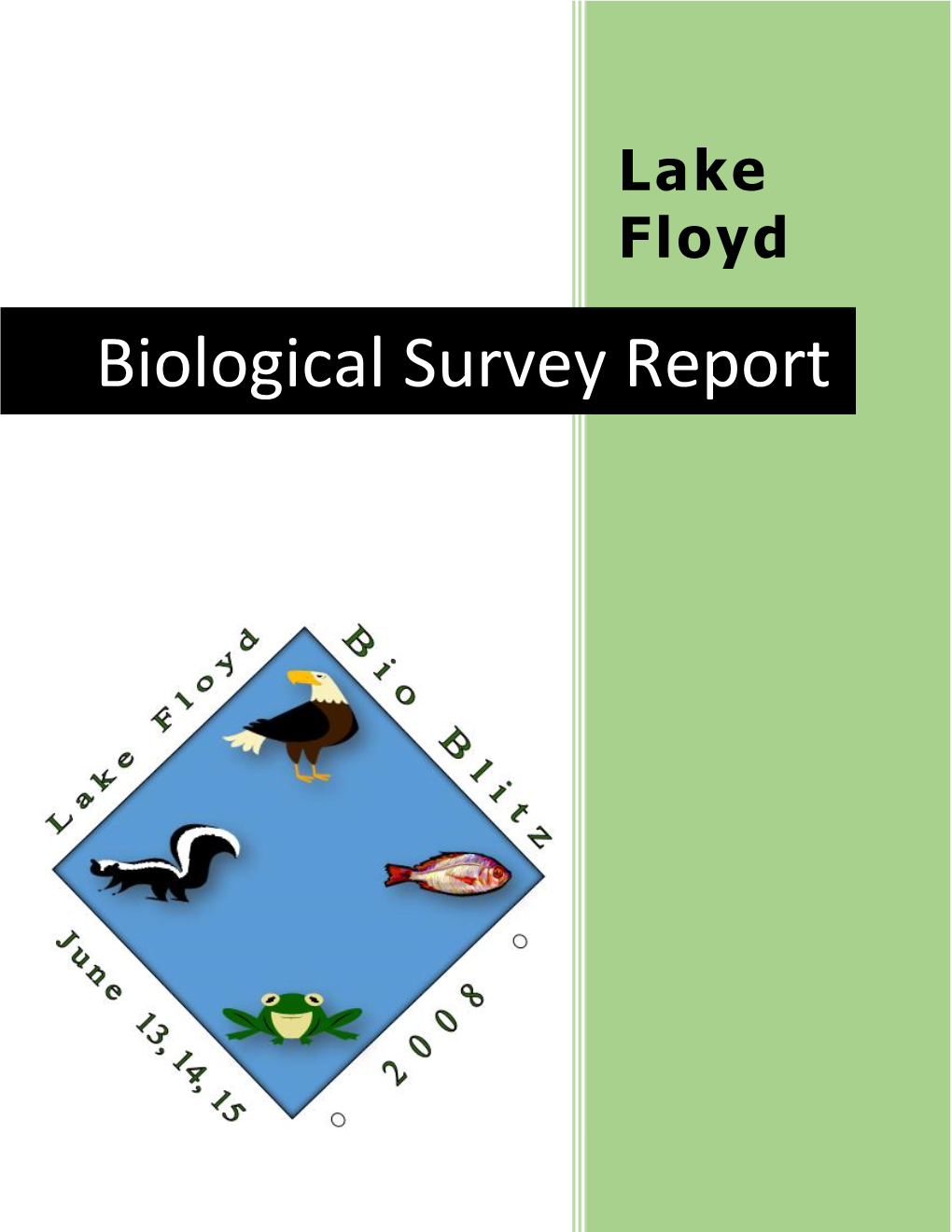 The Lake Floyd Bio Blitz Final Report