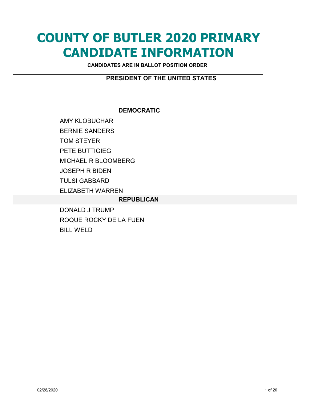 County of Butler 2020 Primary Candidate Information Candidates Are in Ballot Position Order