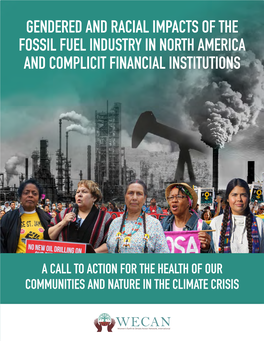 Gendered and Racial Impacts of the Fossil Fuel Industry in North America and Complicit Financial Institutions