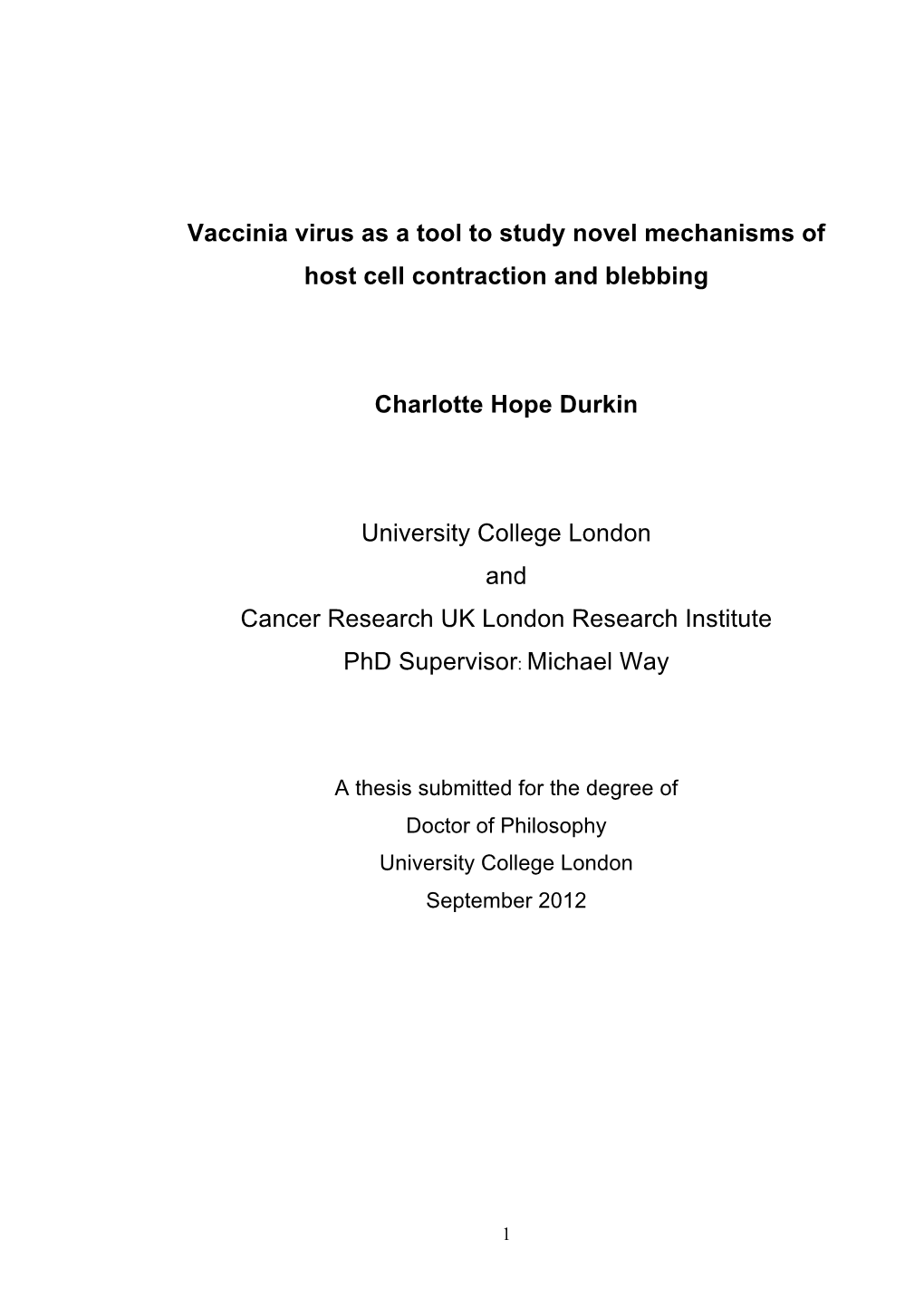 Vaccinia Virus As a Tool to Study Novel Mechanisms of Host Cell Contraction and Blebbing