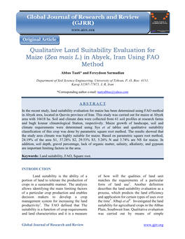 Qualitative Land Suitability Evaluation for Maize (Zea Mais L.) in Abyek, Iran Using FAO Method Abbas Taati* and Fereydoon Sarmadian