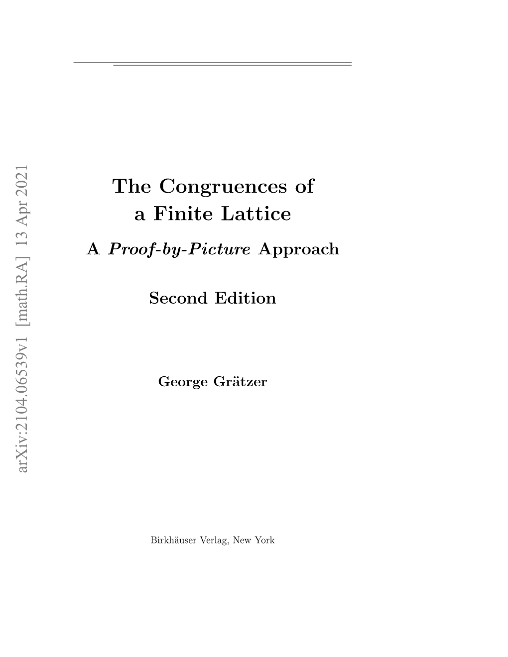 The Congruences of a Finite Lattice a Proof-By-Picture Approach