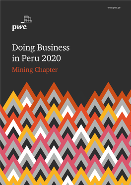 Doing Business in Peru 2020 Mining Chapter Foreword