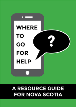 Where to Go for Help – a Resource Guide for Nova Scotia