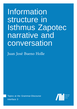 Information Structure in Isthmus Zapotec Narrative and Conversation