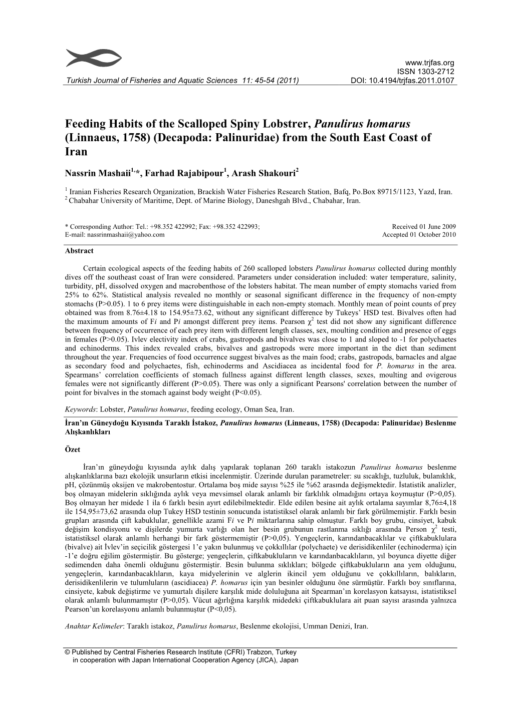 Feeding Habits of the Scalloped Spiny Lobstrer, Panulirus Homarus (Linnaeus, 1758) (Decapoda: Palinuridae) from the South East Coast Of