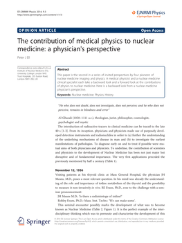 The Contribution of Medical Physics to Nuclear Medicine: a Physician's Perspective Peter J Ell