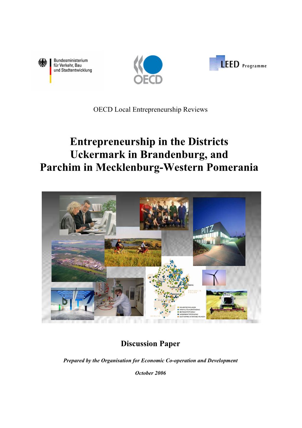 Entrepreneurship in the Districts Uckermark in Brandenburg, and Parchim in Mecklenburg-Western Pomerania