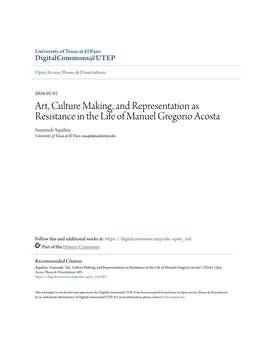 Art, Culture Making, and Representation As Resistance in the Life of Manuel Gregorio Acosta Susannah Aquilina University of Texas at El Paso, Seaquilina@Utep.Edu