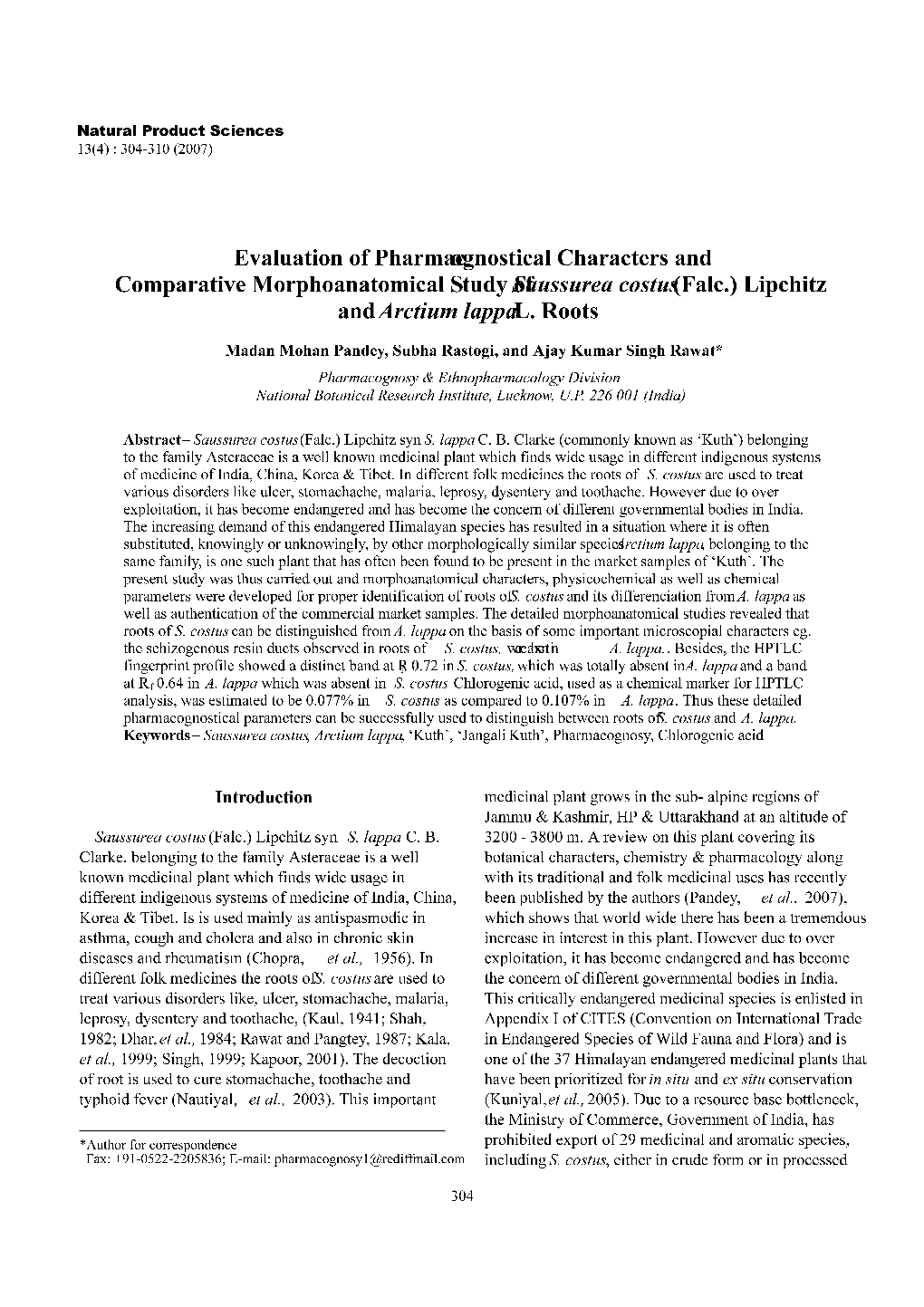 Evaluation of Pharmacognostical Characters and Comparative Morphoanatomical Study of Saussurea Costus (Falc.) Lipchitz and Arctium Lappa L