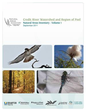 Credit River Watershed and Region of Peel Inventory Natural Areas Inventory - Volume 1 Credit River Watershed & Region of Peel September 2011