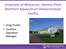 Stevens Point Northern Aquaculture Demonstration Facility