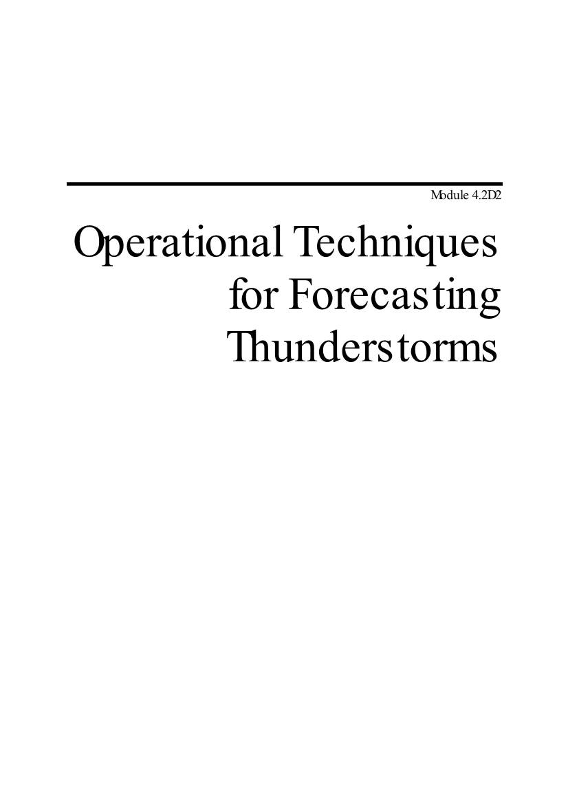 Operational Techniques for Forecasting Thunderstorms