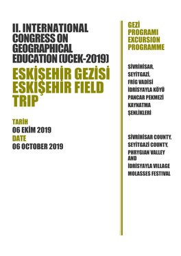 Eskişehir Gezisi Eskişehir Field Trip