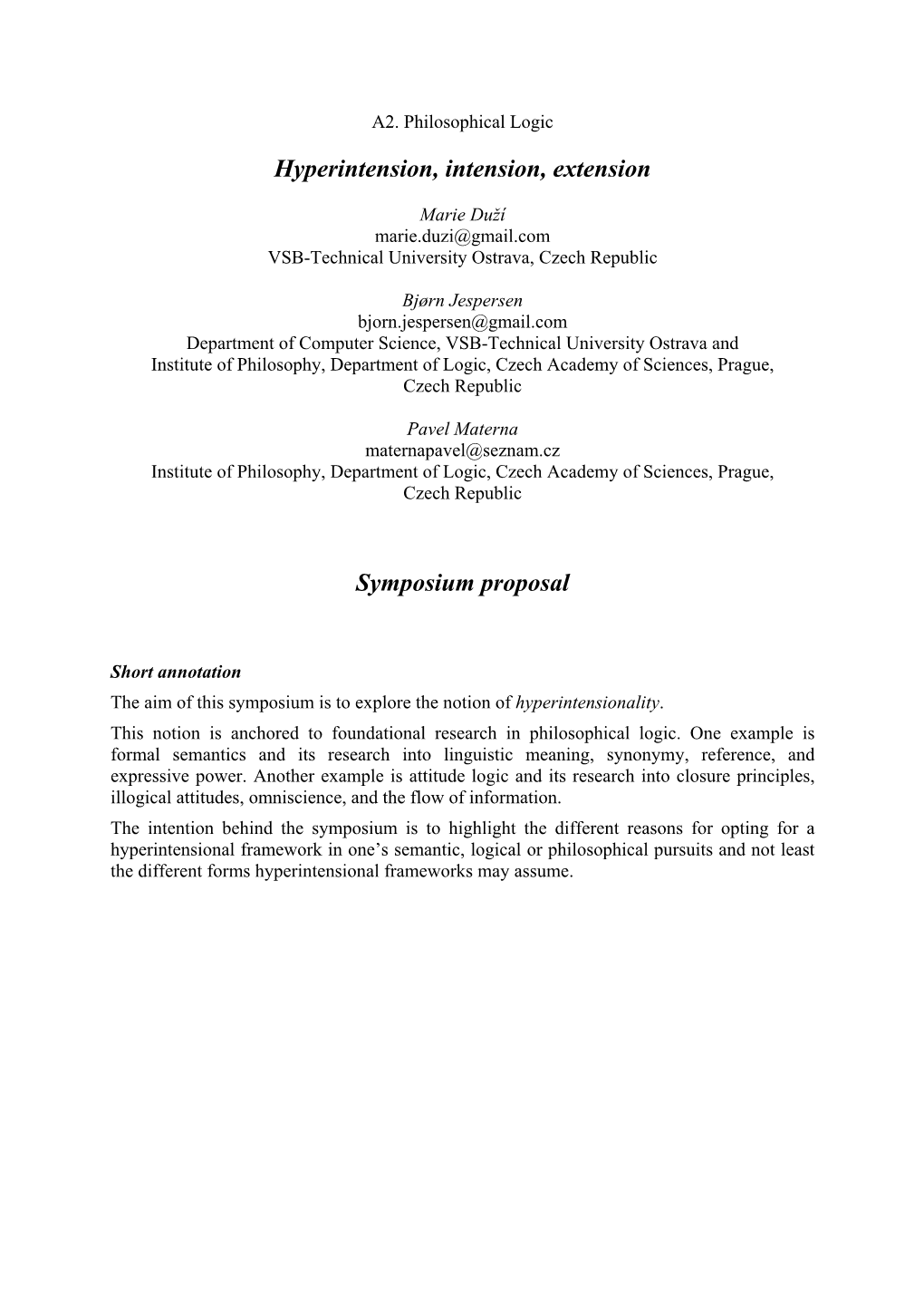 Hyperintension, Intension, Extension Symposium Proposal