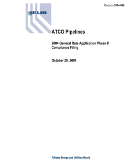 Decision 2004-096: ATCO Pipelines 2004 General Rate Application Phase II Compliance Filing Application No