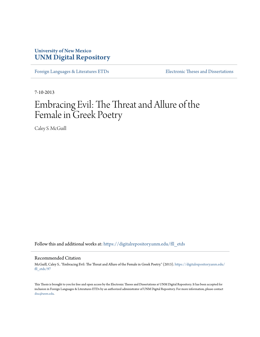 The Threat and Allure of the Female in Greek Poetry Caley S