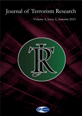 Journal of Terrorism Research, Volume 4, Issue 2 (2013)