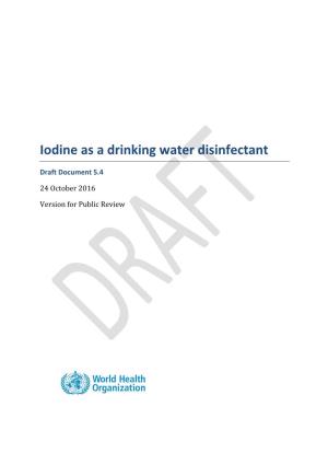 Iodine As a Drinking Water Disinfectant
