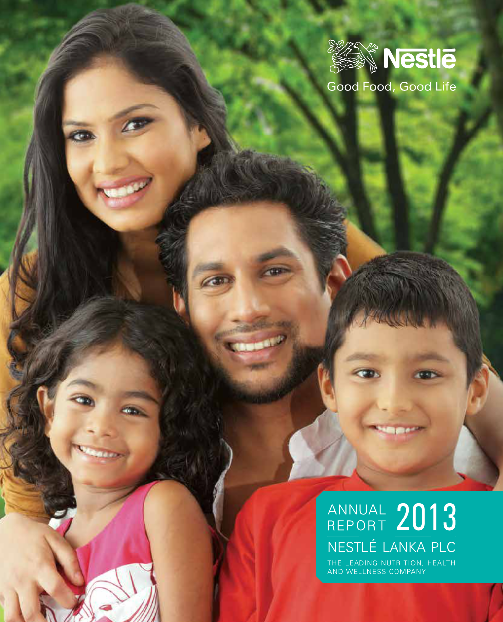NESTLÉ LANKA PLC the LEADING NUTRITION, HEALTH and WELLNESS COMPANY Table of Contents