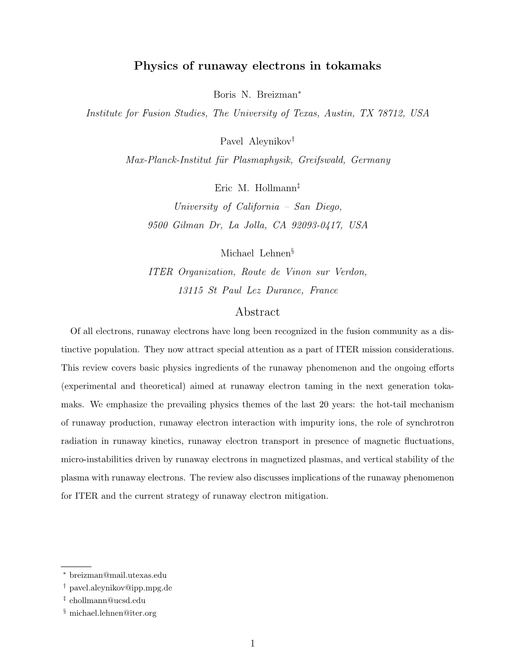 Physics of Runaway Electrons in Tokamaks Abstract