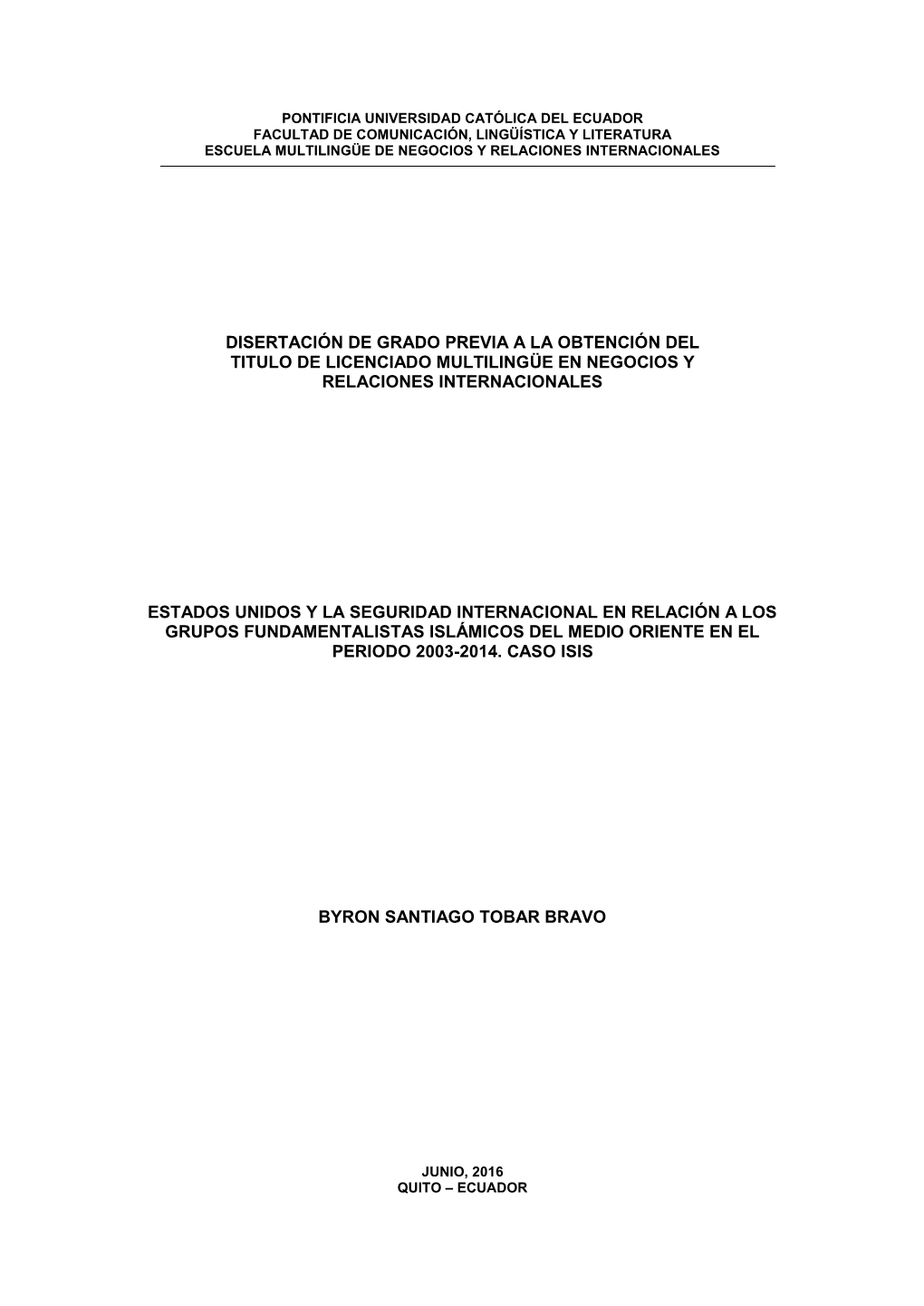 Disertación De Grado Previa a La Obtención Del Titulo De Licenciado Multilingüe En Negocios Y Relaciones Internacionales