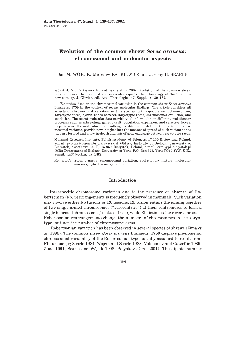 Evolution of the Common Shrew Sorex Araneus: Chromosomal and Molecular Aspects