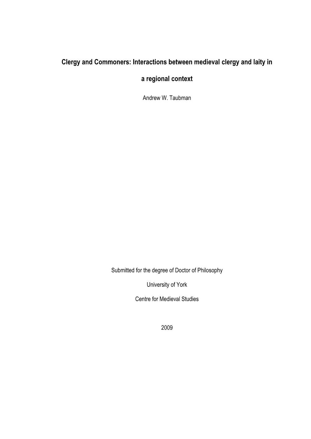 Interactions Between Medieval Clergy and Laity in a Regional Context