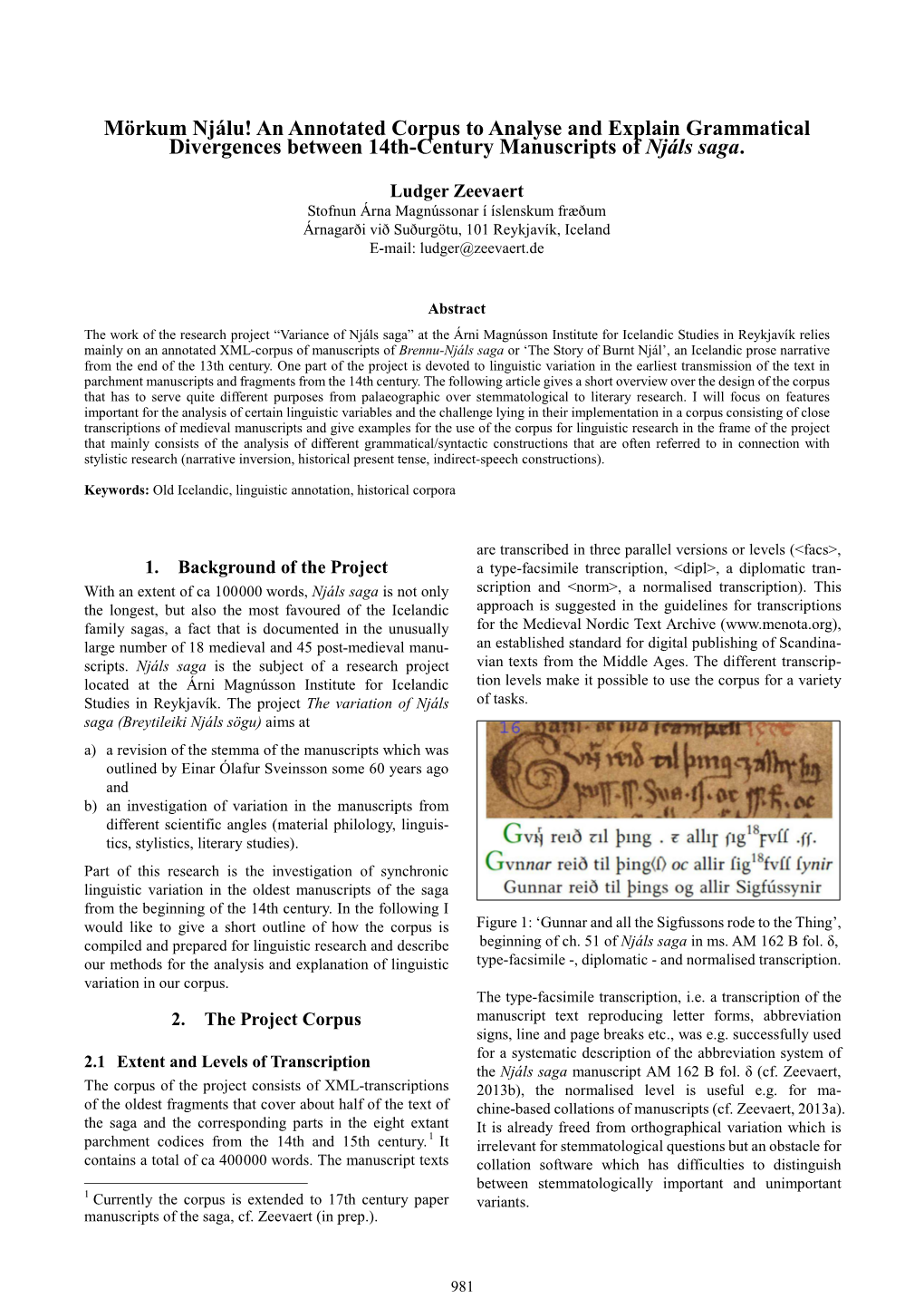 Mörkum Njálu. an Annotated Corpus to Analyse and Explain Grammatical Divergences Between 14Th-Century Manuscripts Of