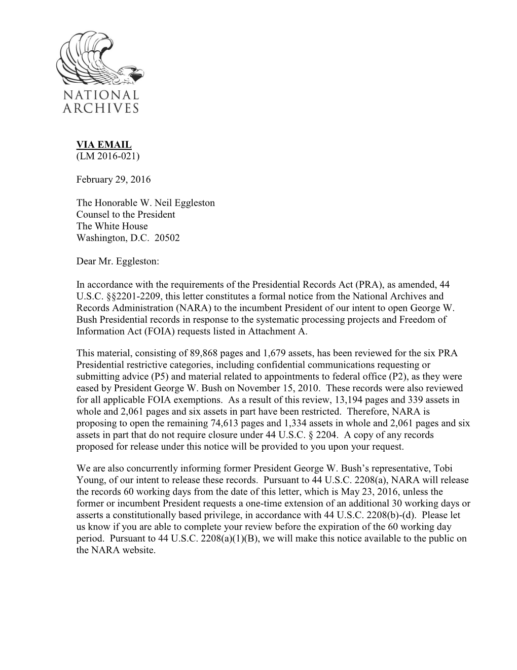 George W. Bush Presidential Records in Response to the Systematic Processing Projects and Freedom of Information Act (FOIA) Requests Listed in Attachment A