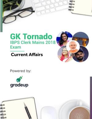 Current Affairs GK Tornado for IBPS Clerk Mains 2018 Exam