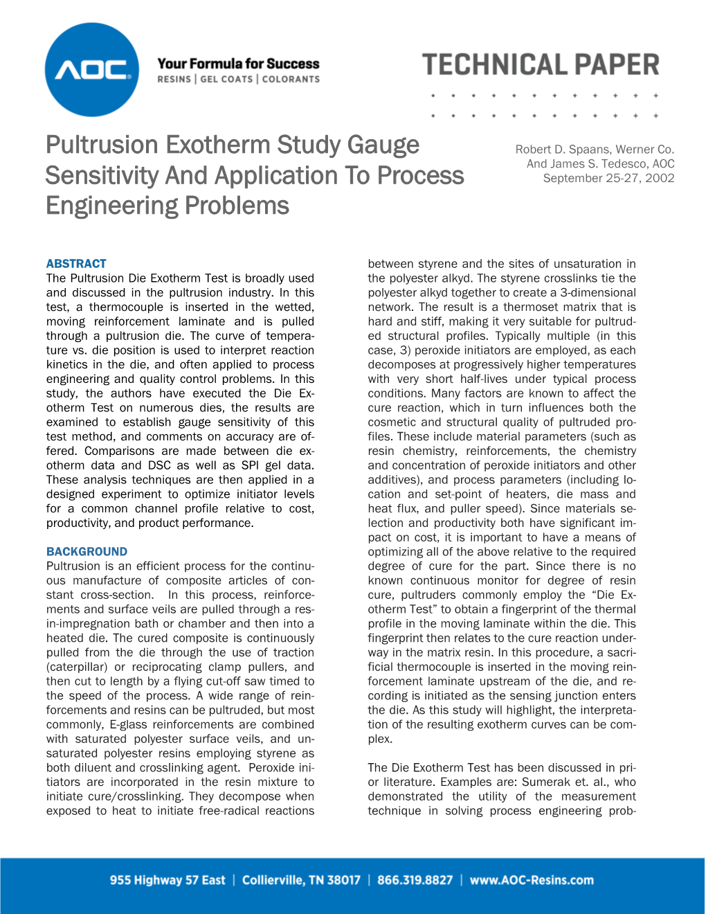 Pultrusion Exotherm Study Gauge Sensitivity and Application To