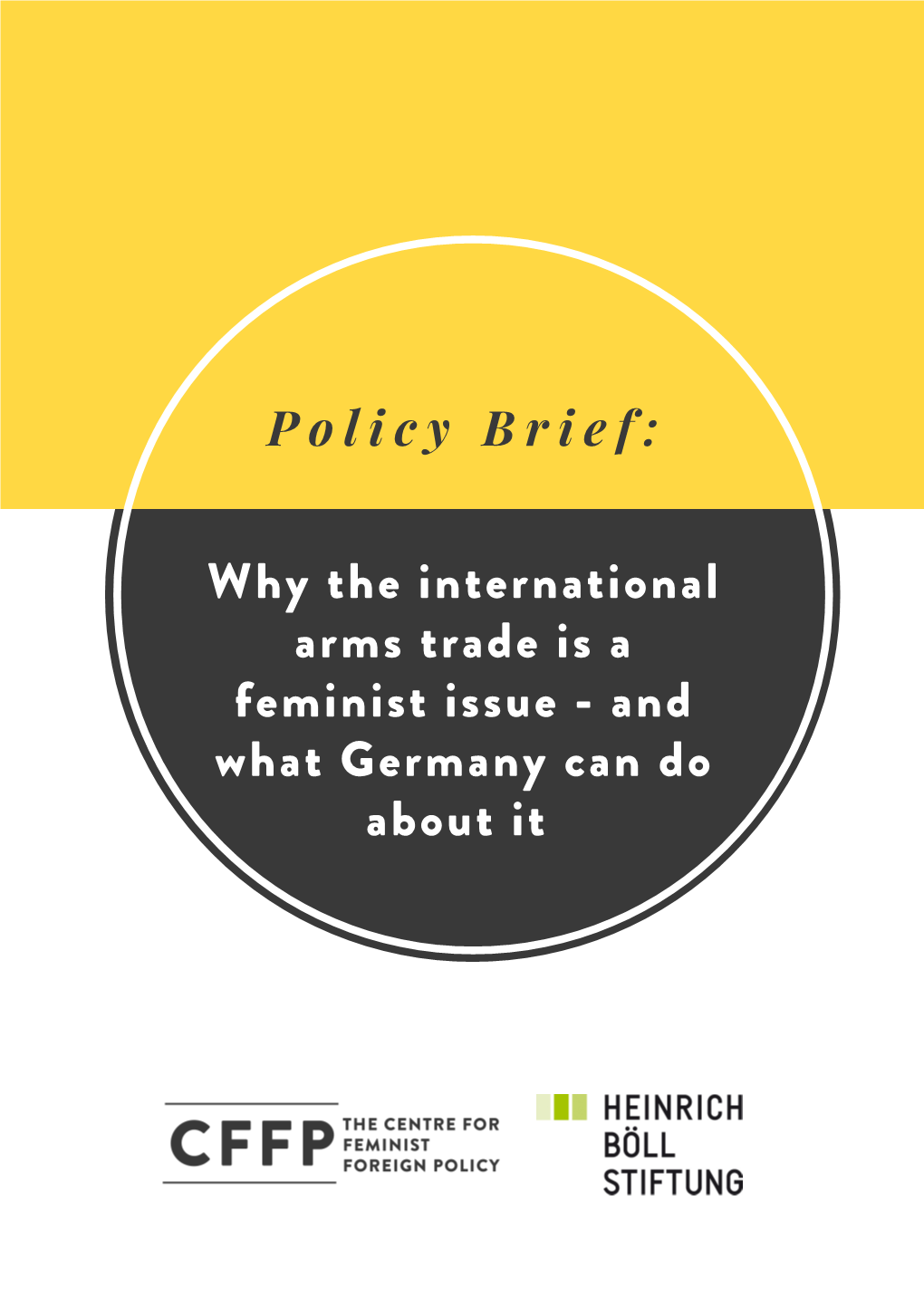 Why the International Arms Trade Is a Feminist Issue - and What Germany Can Do About It November 2020
