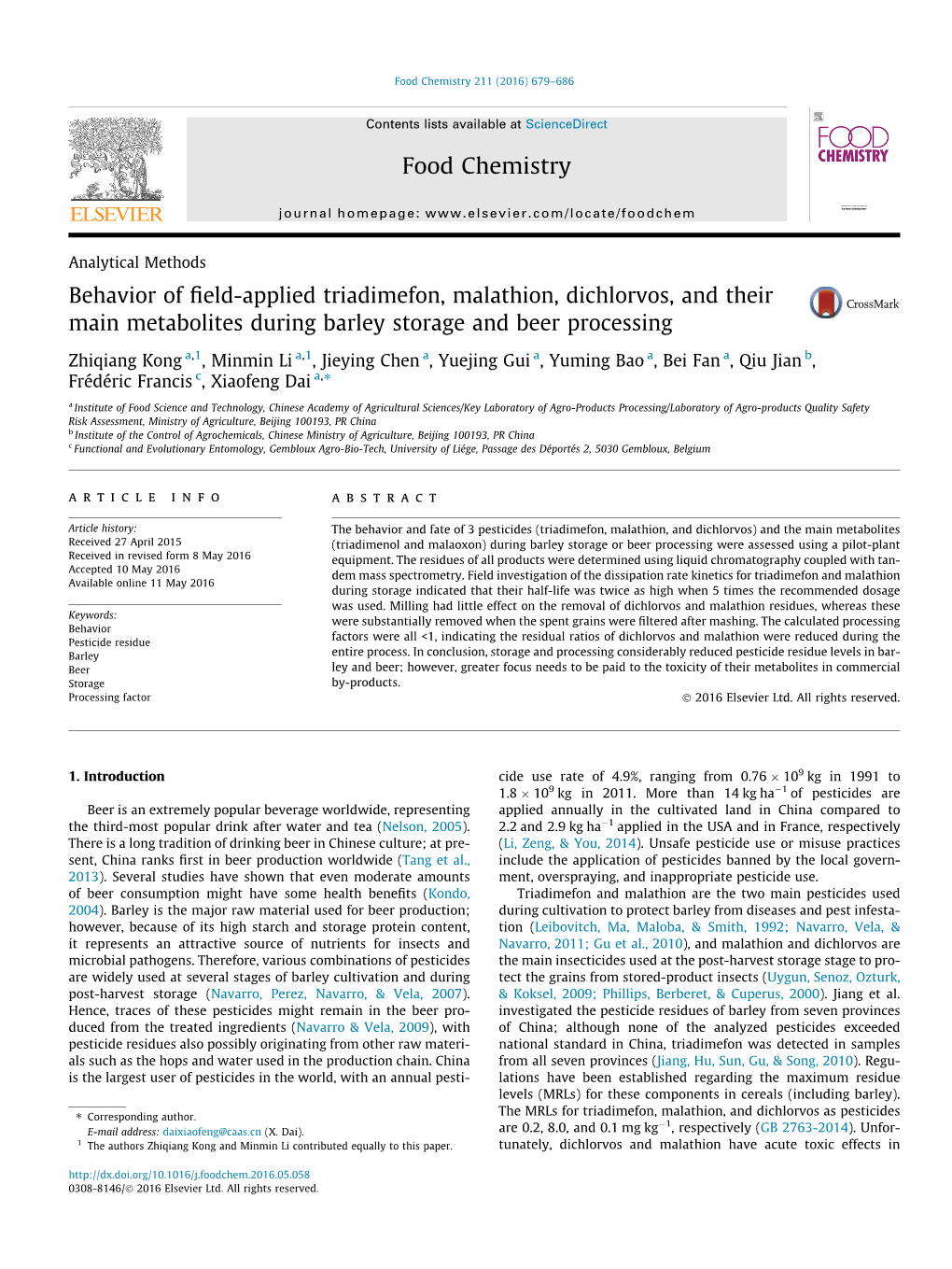 Behavior of Field-Applied Triadimefon, Malathion, Dichlorvos, and Their