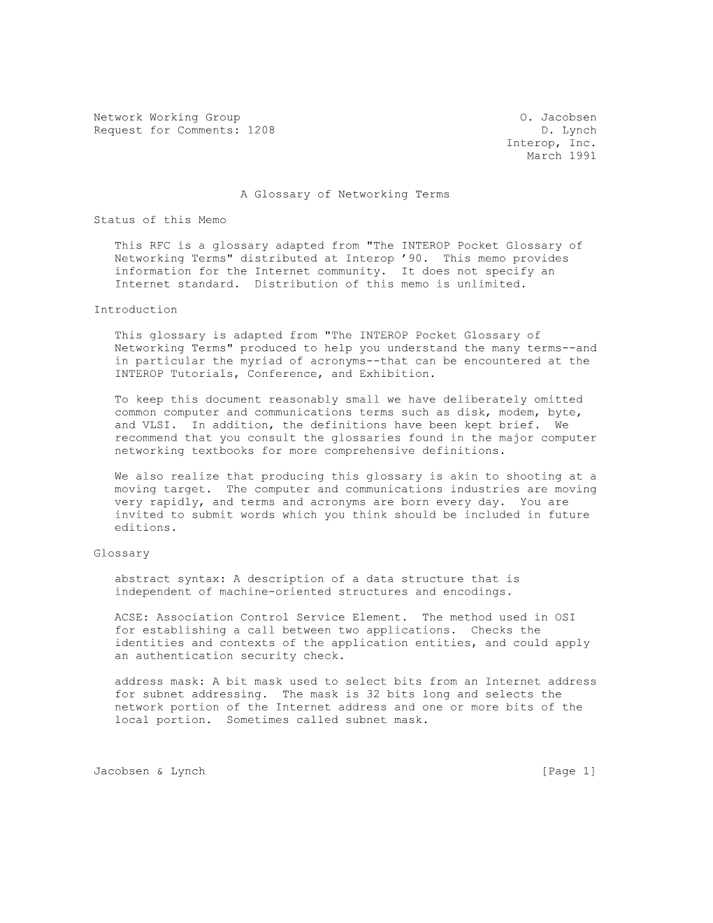 Network Working Group O. Jacobsen Request for Comments: 1208 D. Lynch Interop, Inc. March 1991 a Glossary of Networking