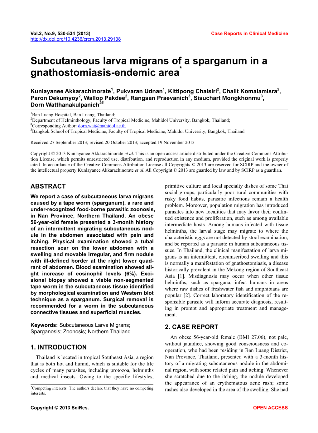 Subcutaneous Larva Migrans of a Sparganum in a Gnathostomiasis-Endemic Area*