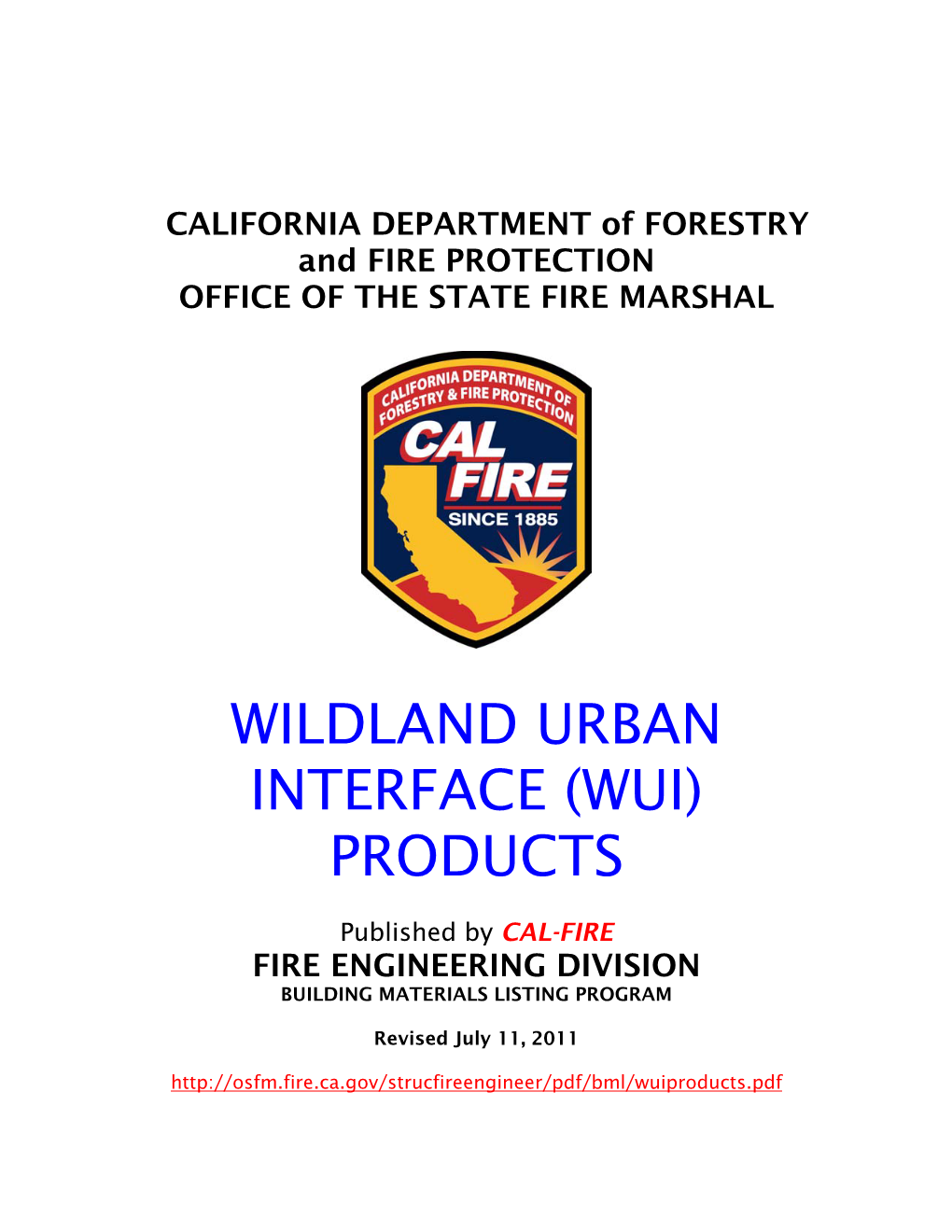 Wildland Urban Interface (Wui) Products