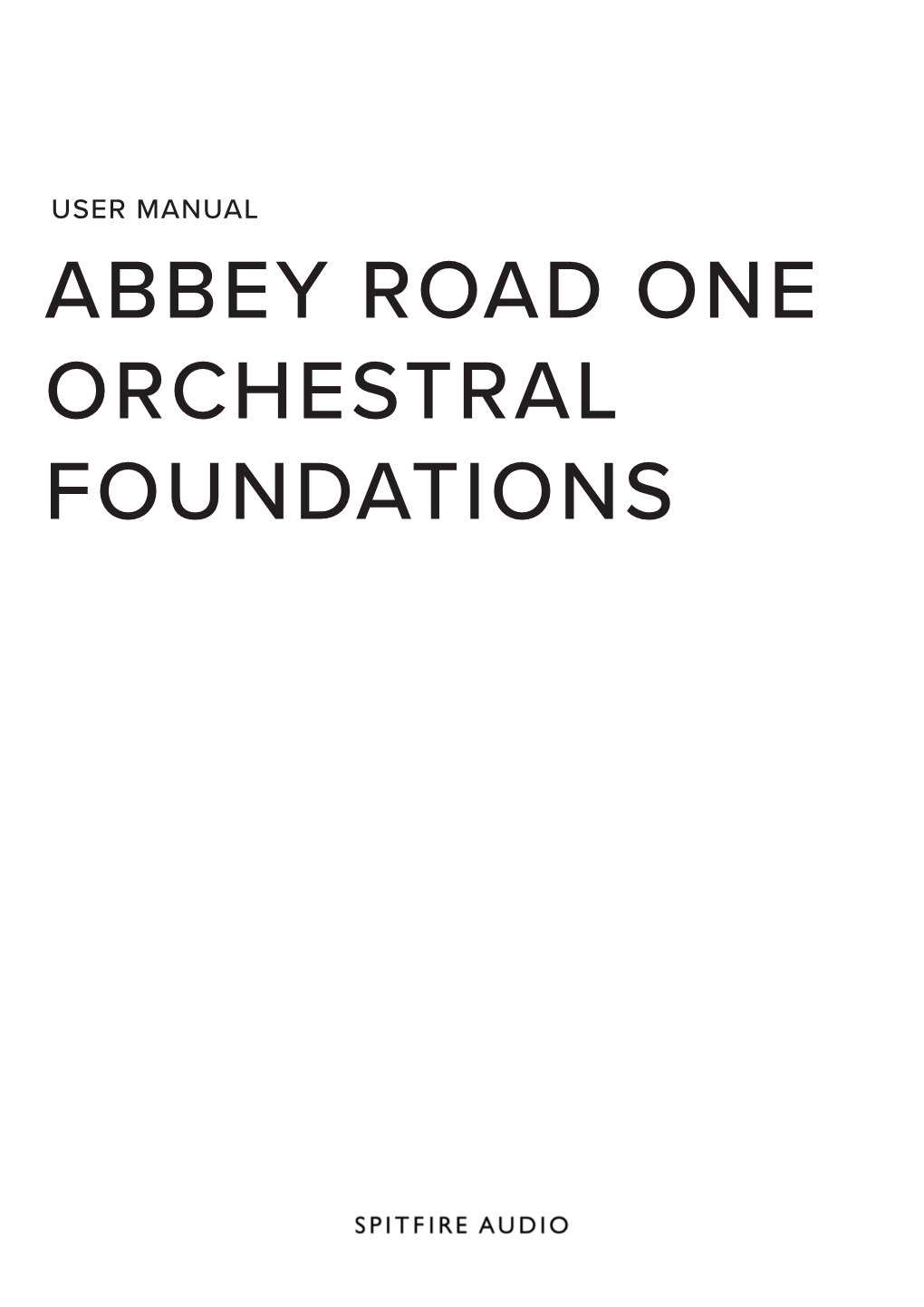 User Manual Abbey Road One Orchestral Foundations Contents