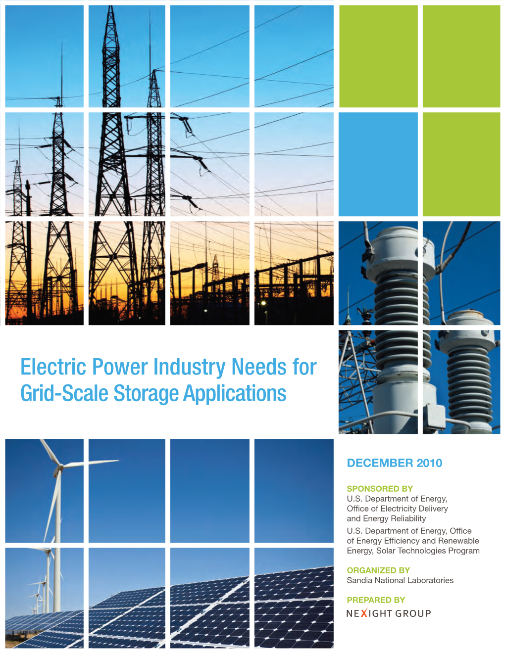 Electric Power Industry Needs for Grid-Scale Storage Applications